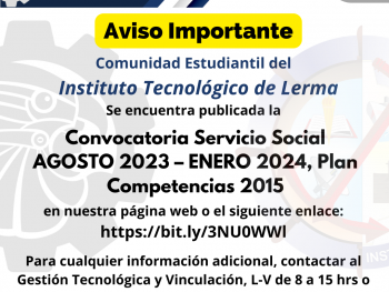 Publicada la Convocatoria Servicio Social AGOSTO 2023 – ENERO 2024, Plan Competencias 2015