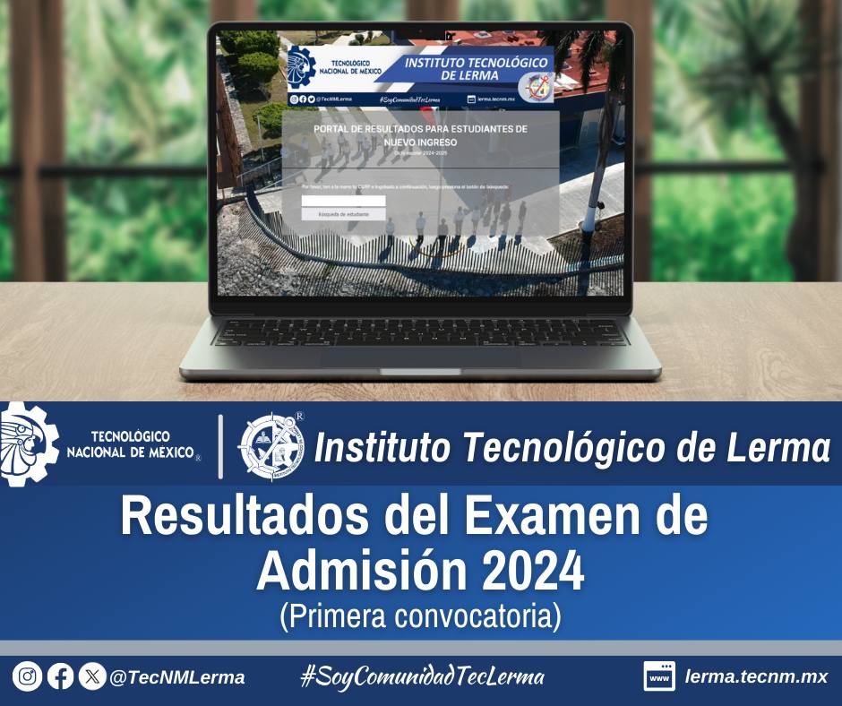 Resultados del Examen de Admisión 2024 – Primera Convocatoria