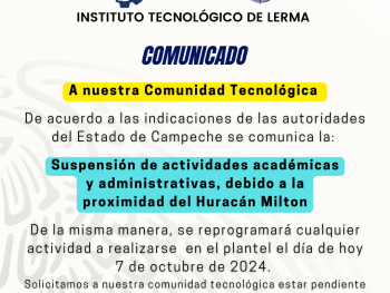 Suspensión de actividades académicas y administrativas, debido a la proximidad del Huracán Milton