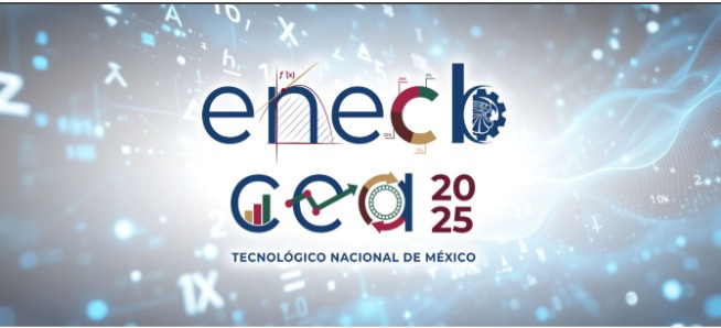 Evento Nacional Estudiantil de Ciencias Básicas y Ciencias Económico Administrativas (ENECB-CEA) 2025